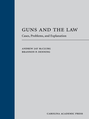 cover image of Guns and the Law